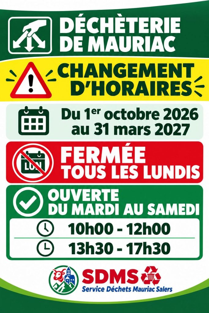 déchèterie de Mauriac changement d'horaires